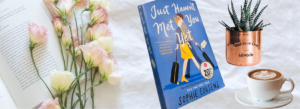 Book Review: Just haven't met you yet By Sophie Cousens