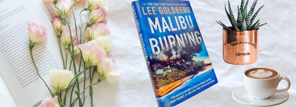Book Review: Malibu Burning – Lee Goldberg