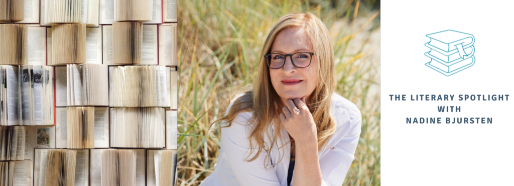 Author Interview: The Literary Spotlight With Author Nadine Bjursten