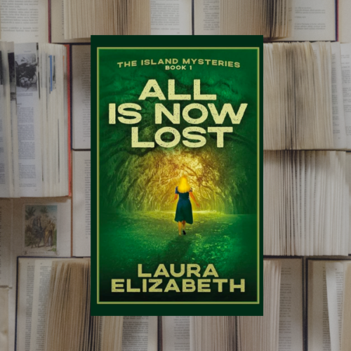 BOOK REVIEW: ALL IS NOW LOST – LAURA ELIZABETH