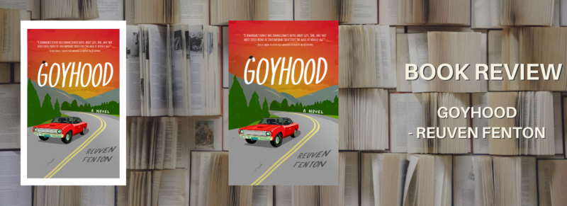 Goyhood - Reuven Fenton