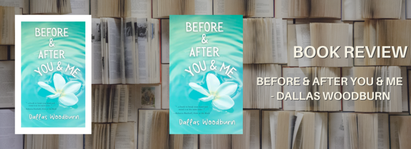 Before & After You & Me - Dallas Woodburn