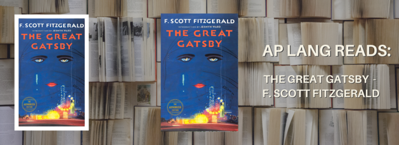 AP Lang Reads: The Great Gatsby – F. Scott Fitzgerald