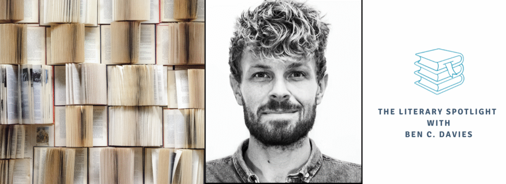 AUTHOR INTERVIEW: THE LITERARY SPOTLIGHT WITH AUTHOR BEN C. DAVIES